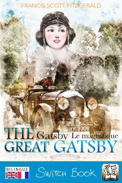 Roman bilingue Gatsby Le Magnifique - The Great Gatsby bilingual novel Switch
